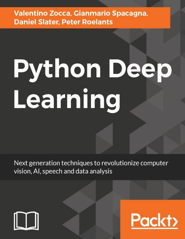 Python Deep Learning 2017.4 英文PDF_Python教程牛品源码-源码下载-源码社区-zblog主题插件-PHP源码-三合一源码-直播源码-短视频源码-APP源码-即时通讯-源码-交友源码牛品源码网