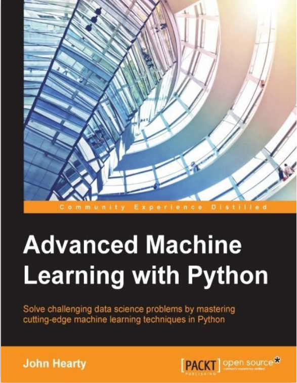 Advanced Machine Learning with Python 英文pdf_Python教程牛品源码-源码下载-源码社区-zblog主题插件-PHP源码-三合一源码-直播源码-短视频源码-APP源码-即时通讯-源码-交友源码牛品源码网