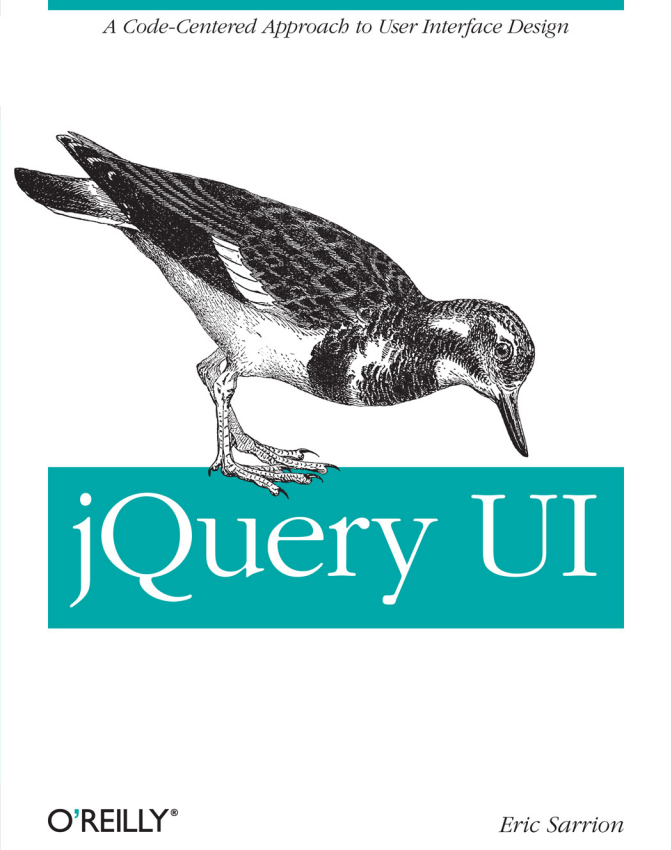 jQuery UI开发指南 (Eric Sarrion) 英文PDF_前端开发教程牛品源码-源码下载-源码社区-zblog主题插件-PHP源码-三合一源码-直播源码-短视频源码-APP源码-即时通讯-源码-交友源码牛品源码网